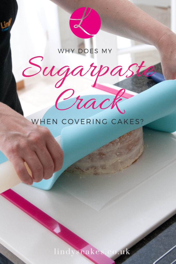 why does my sugarpaste crack when covering cakes?