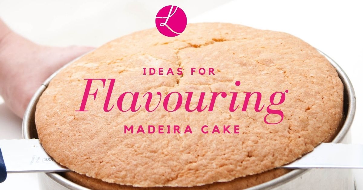 ideas for flavouring madeira cake