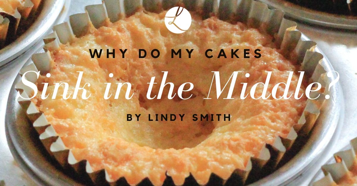 Why do my cakes sink in the middle?
