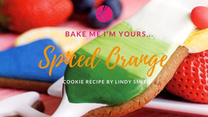 Spiced orange cookie recipe from bake ame I'm yours cookie by Lindy Smith