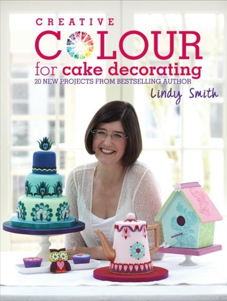 Creative colour for cake decorating book by Lindy Smith includes carved 3D cakes