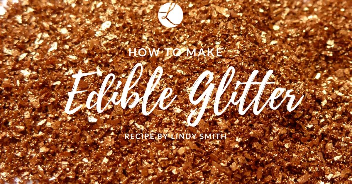 How to make metallic edible glitter - recipe by Lindy Smith