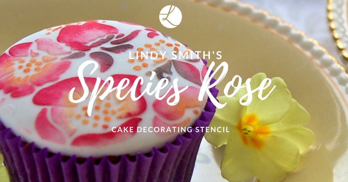 Lindy Smith's species rose cake decorating stencil