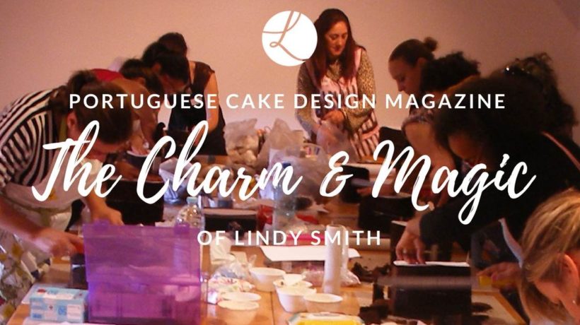 The charm and magic of Lindy Smith - Portuguese cake design magazine interview
