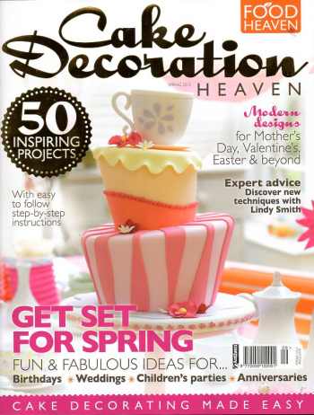 Cake decoration Heaven magazine- spring 2013 cover