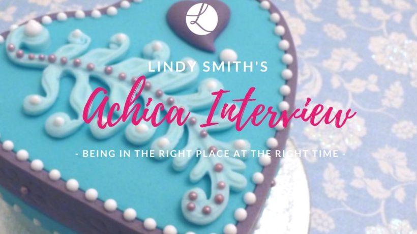 Achica Interview with Lindy Smith - the queen of cakes
