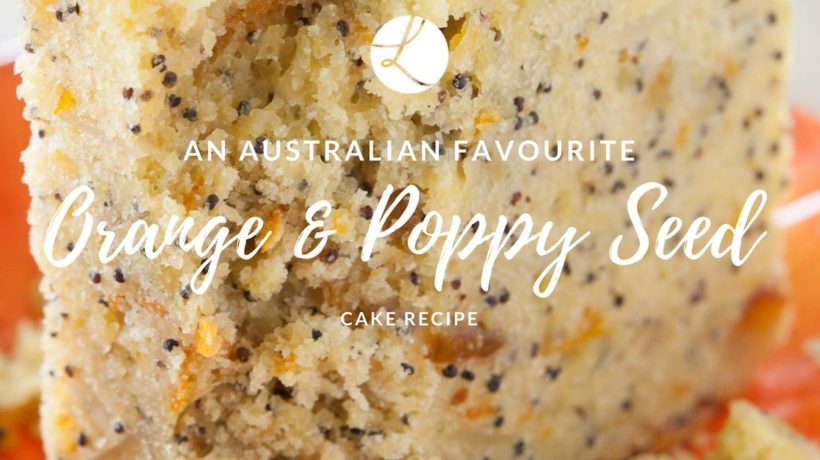 Australian orange and poppy seed cake recipe