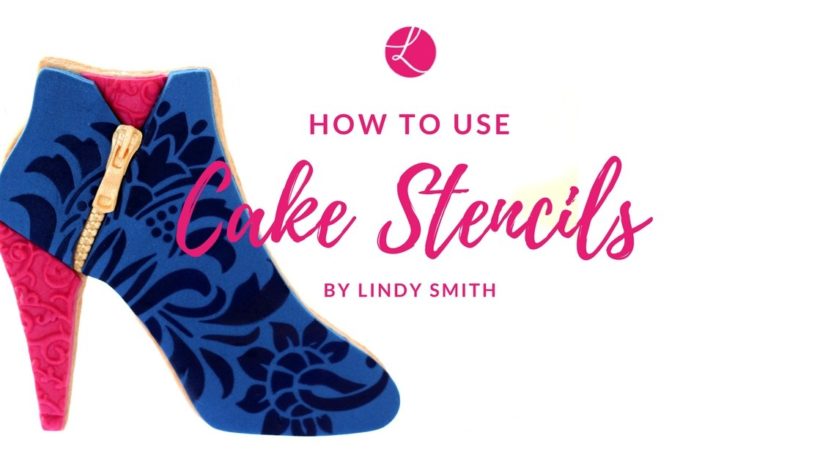 How to use cake stencils - tips by Lindy Smith