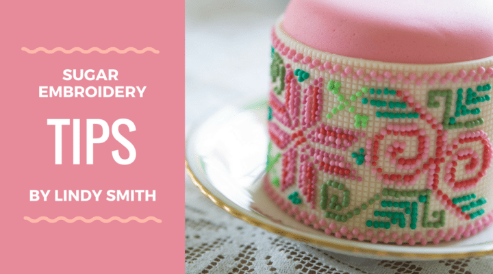 Tips on making sugar embroidery on mini cakes