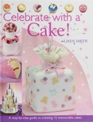 celebrate-with-a-cake-decorating-book-by-lindy-smith