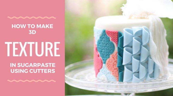 3D texture using sugarcraft cutters