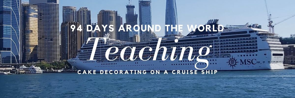 Around the world teaching on a cruise ship